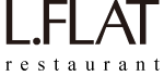 岐阜のレストラン［L.FLAT（エルフラットグループ）］